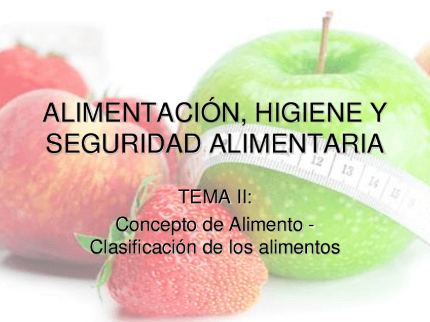 Miniatura del documento Tema-2-Concepto-de-Alimento-Clasificacion-de-los-alimentos.pdf
