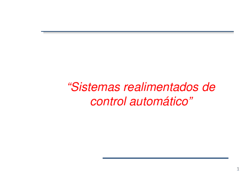 Miniatura del documento TEMA-4-Sistemas-realimentados-de-control-automatico.pdf