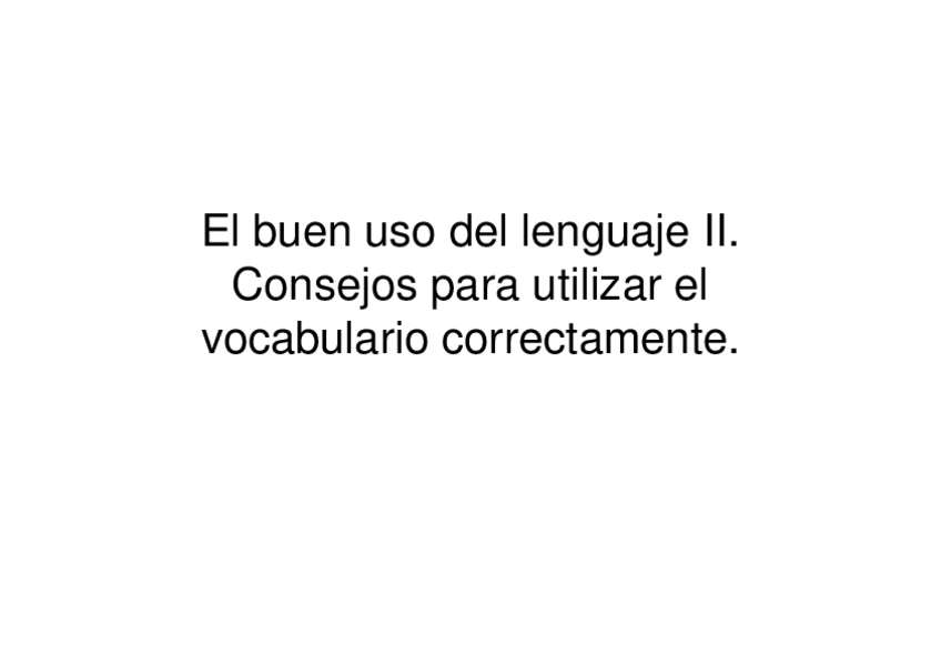Miniatura del documento El-buen-uso-del-lenguaje-II-Vocabulario.pdf