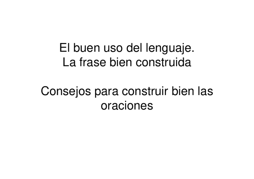 Miniatura del documento El-buen-uso-del-lenguaje-Construir-bien-las-oraciones.pdf