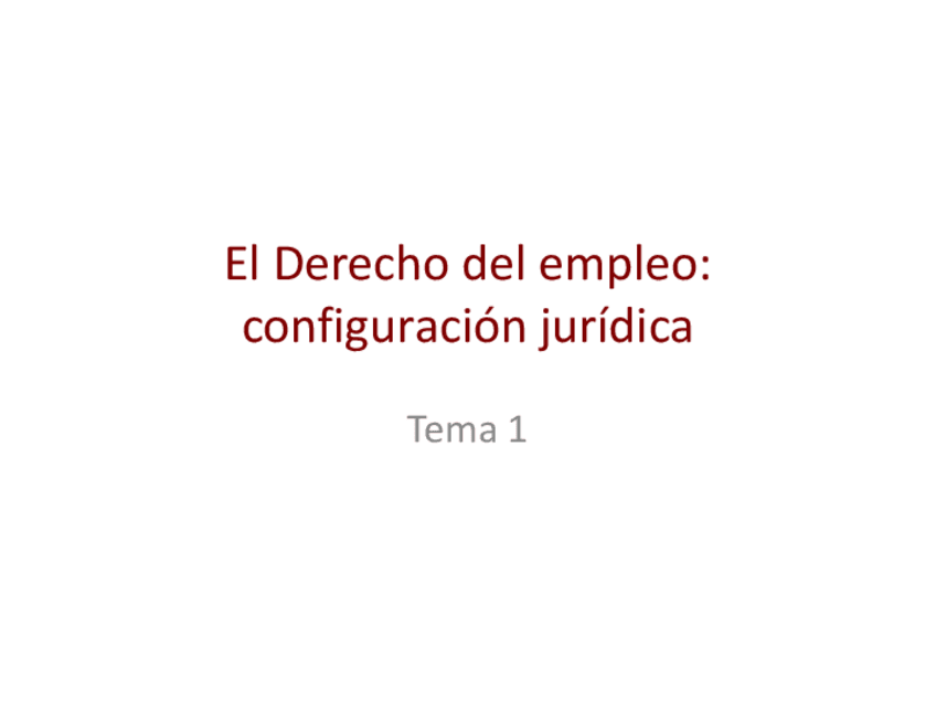 Miniatura del documento Tema-1-Derecho-empleo.pdf