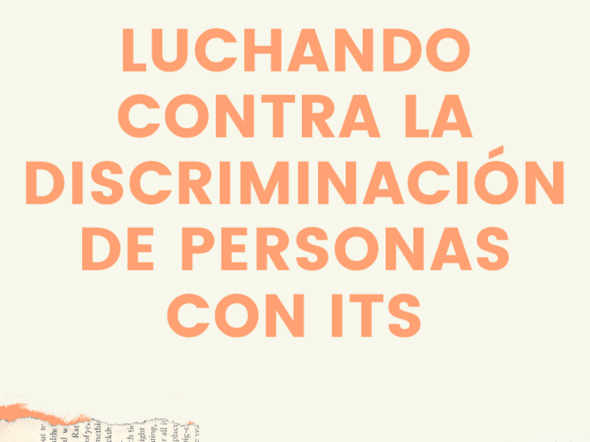 Miniatura del documento LUCHANDO-CONTRA-LA-DISCRIMINACION-DE-PERSONAS-CON-ITS.pdf