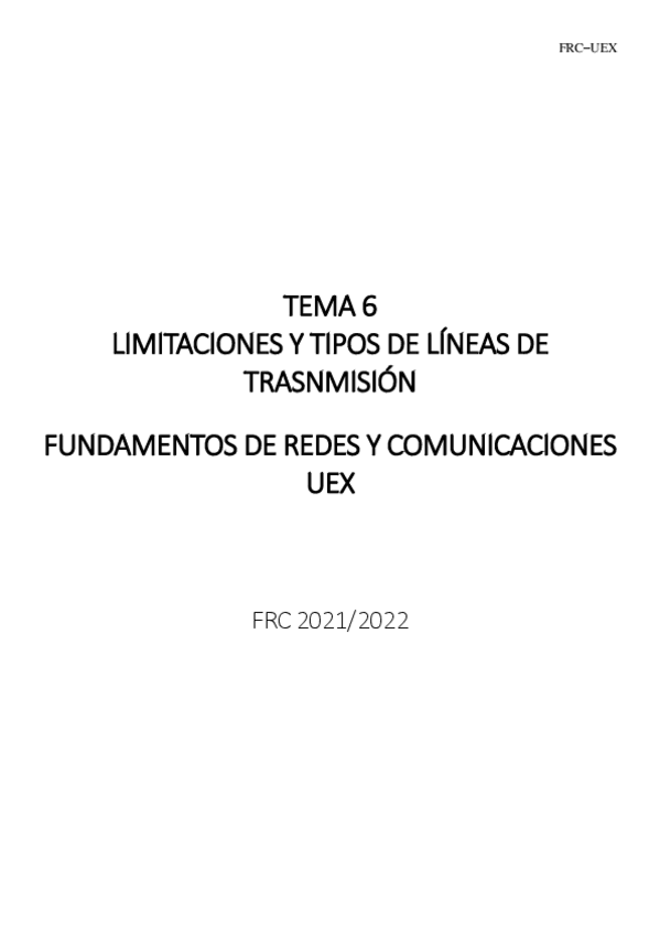 Miniatura del documento FRC-TEMA-6-LIMITACIONES-Y-TIPOS-DE-LINEAS-DE-TRANSMISION.pdf