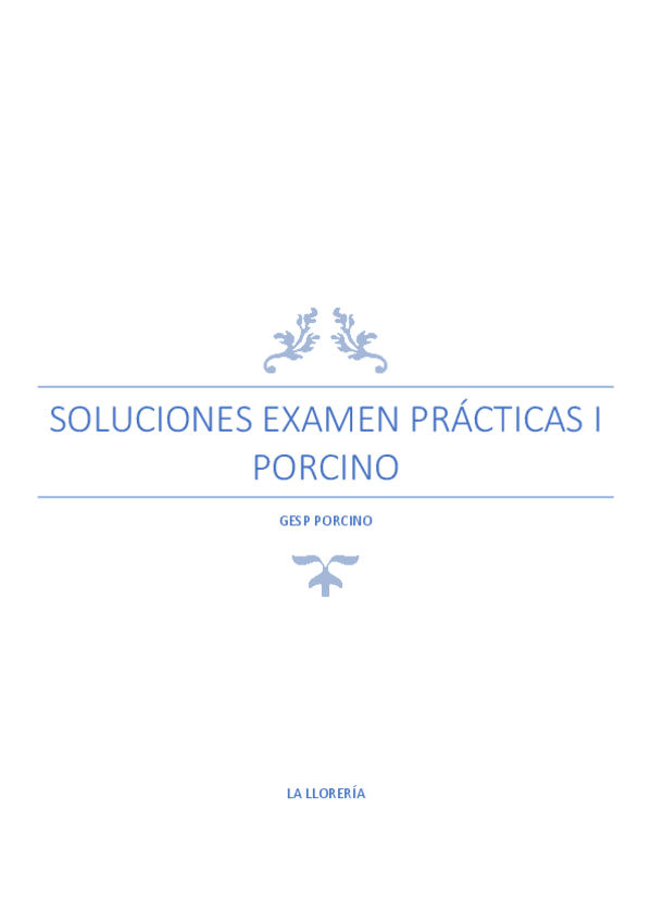 Miniatura del documento SOLUCIONES-EXAMEN-PRACTICAS-I-PORCINO.pdf