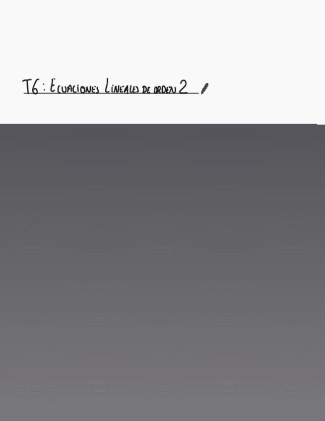 Miniatura del documento T6-Ecuaciones-Lineales-De-Orden-2.pdf