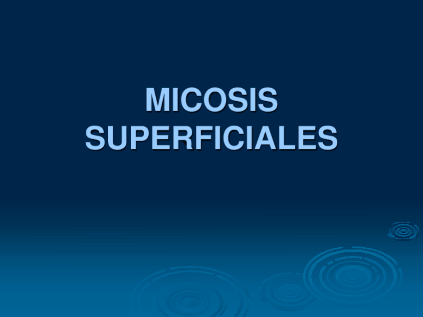 Miniatura del documento MICOSIS-SUPERFICIALES.pdf