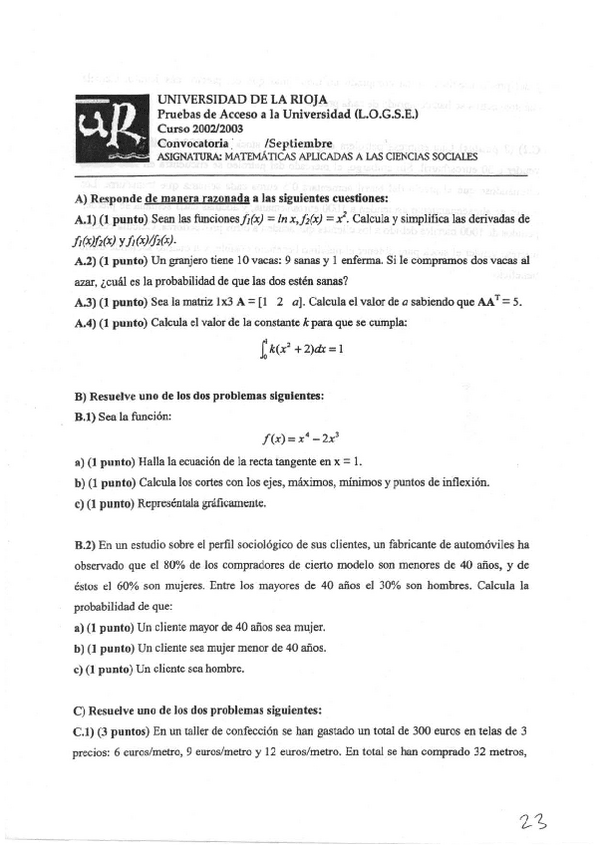 Miniatura del documento Examen-Matematicas-Aplicadas-a-las-Ciencias-Sociales-de-La-Rioja-Extraordinaria-de-2003.pdf