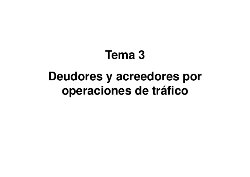 Miniatura del documento Tema-3-Deudores-y-acreedores-por-operaciones-de-trAfico.pdf