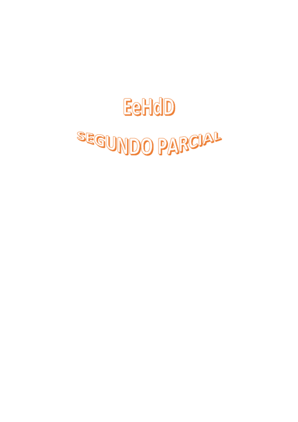 Miniatura del documento SEGUNDOPARCIAL APUNTES COMPLETOS EeHdD.pdf