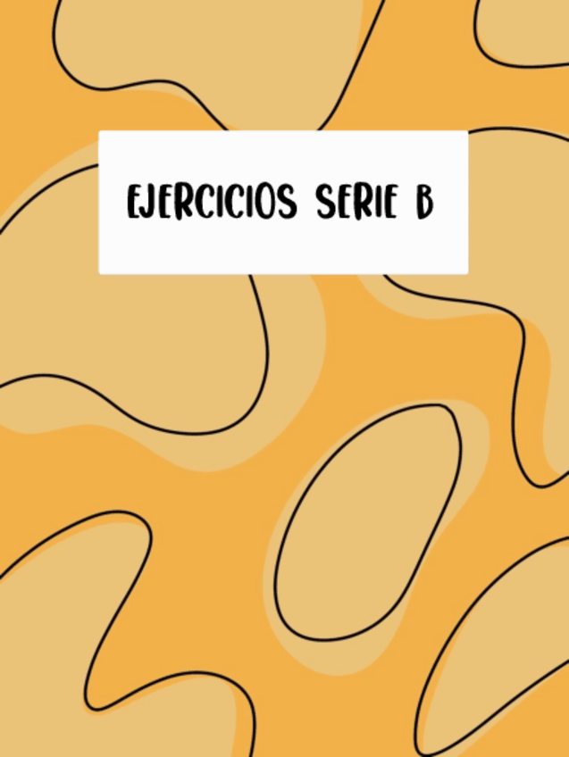 Miniatura del documento Ejercicios-serie-B.pdf