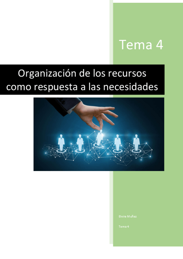 Miniatura del documento Tema-4-Organizacion-de-los-recursos-como-respuesta-a-las-necesidades.pdf
