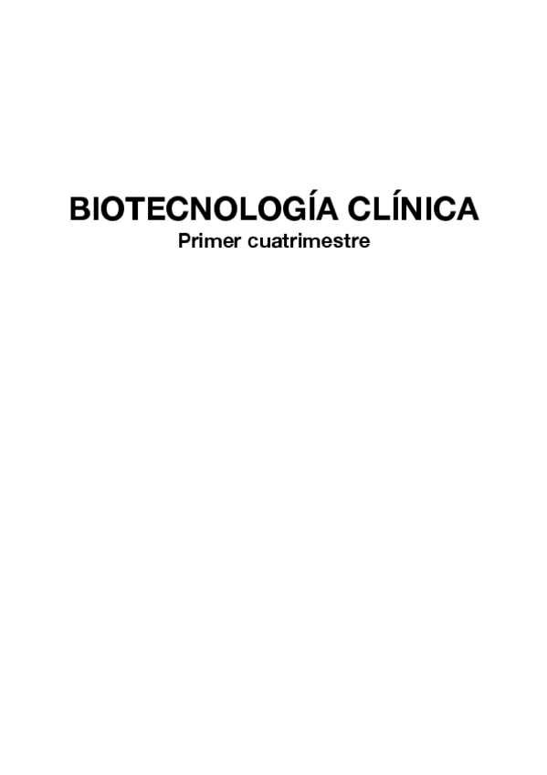 Miniatura del documento Apuntes-completos-biotecnologia-clinica.pdf