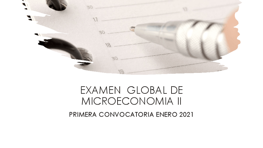 Miniatura del documento EXAMEN-GLOBAL-DE-MICROECONOMIA-II.pdf