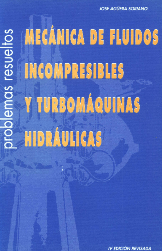Miniatura del documento MECANICA DE FLUIDOS INCOMPRESIBLES Y TURBOMAQUINAS HIDRAULICAS. PROBLEMAS RESUELTOS.pdf