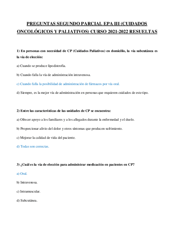 Miniatura del documento PREGUNTAS-SEGUNDO-PARCIAL-EPA-III-CUIDADOS-ONCOLOGICOS-Y-PALIATIVOS-CURSO-2021-2022-RESUELTAS-1.pdf