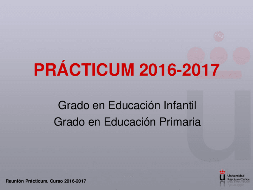 Miniatura del documento Presentacion-Practicum-Educacion-2016-17-2.pdf