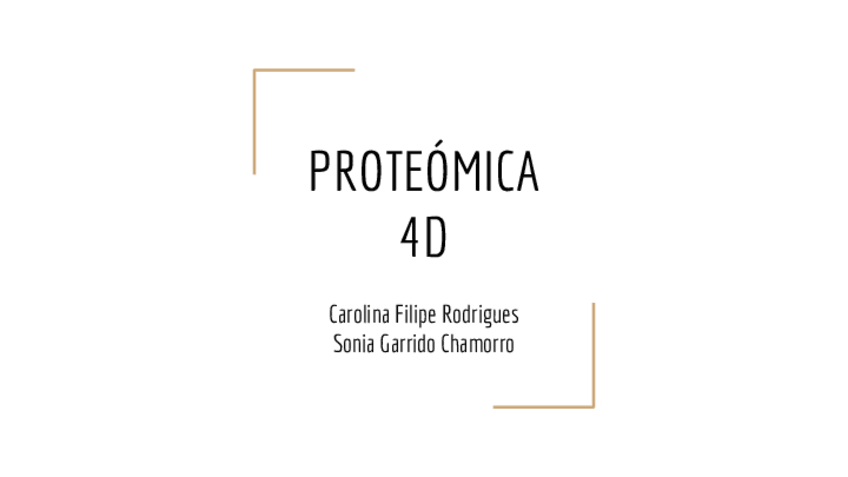 Miniatura del documento S4Proteomica4DCarolina-FilipeSonia-Garrido.pdf
