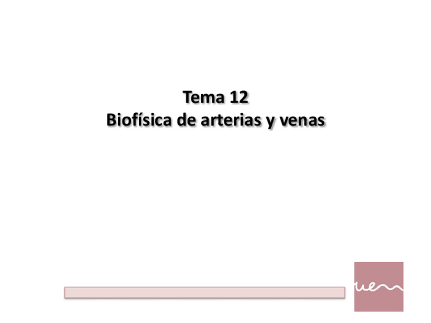 Miniatura del documento CARDIO-12-BIOFISICA-ARTERIAS-Y-VENAS-20-21.pdf