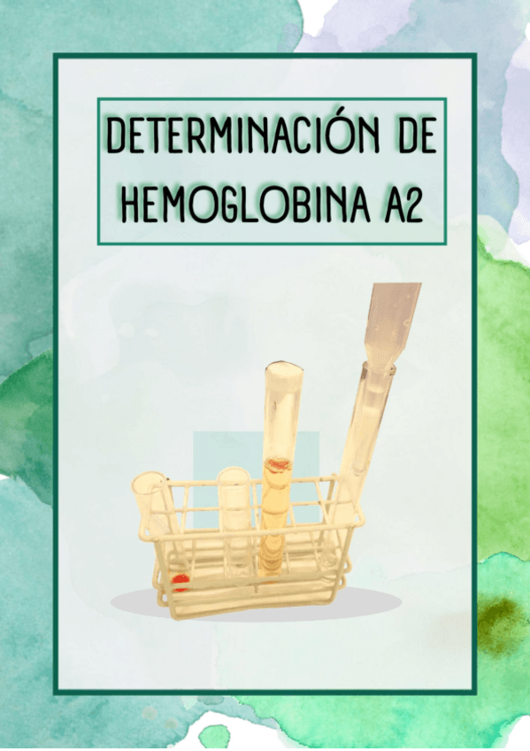 Miniatura del documento Practica-6C-Hematologia-determinacion-de-la-hemoglobina-A2.pdf