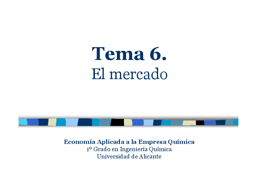 Miniatura del documento EAEQTema-6presentEl-mercado2017-18.pdf