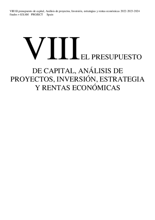 Miniatura del documento VIII-EL-PRESUPUESTO-DE-CAPITAL-ANALISIS-DE-PROYECTOS-INVERSION-ESTRATEGIA-Y-RENTAS-ECONOMICAS.pdf