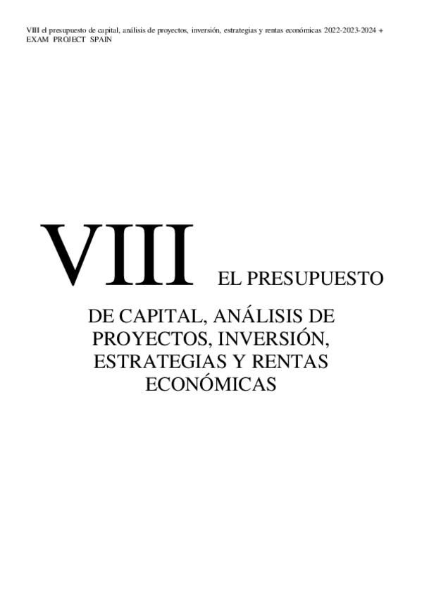 Miniatura del documento VIII-EL-PRESUPUESTO-DE-CAPITAL-ANALISIS-DE-PROYECTOS-INVERSION-ESTRATEGIA-Y-RENTAS-ECONOMICAS.pdf