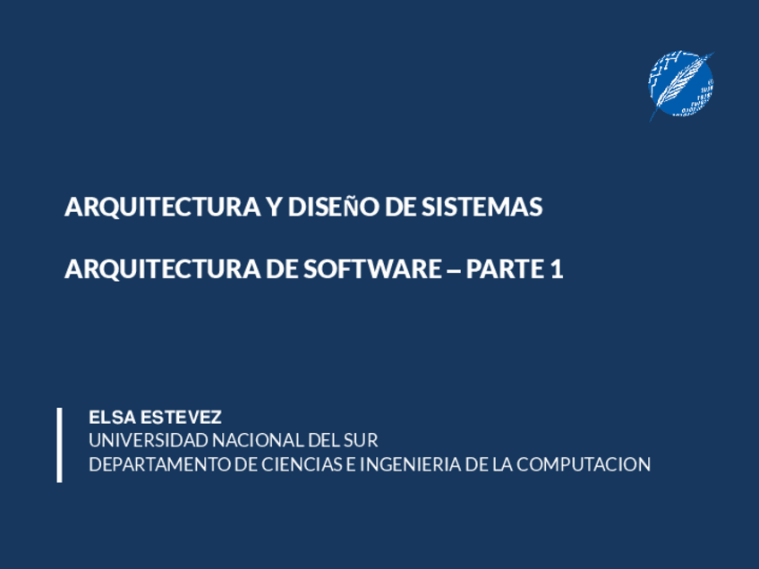 Miniatura del documento 2019-04-AyDS-Arquitectura-de-Software-Parte-1.pdf