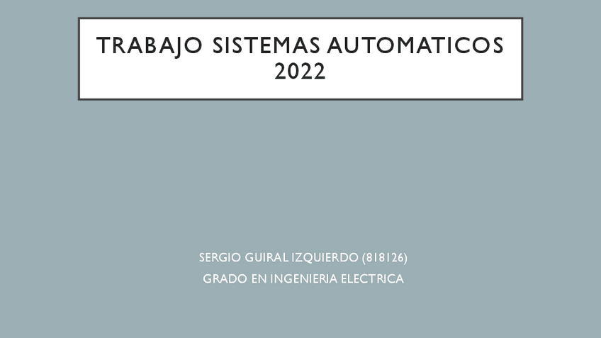 Miniatura del documento TRABAJO-SISTEMAS-AUTOMATICOS-2022.pdf