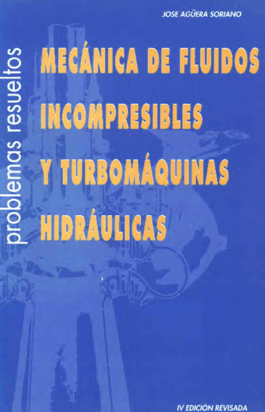 Miniatura del documento Libro Problemas. MECANICA DE FLUIDOS INCOMPRESIBLES Y TURBOMAQUINAS HIDRAULICA.pdf