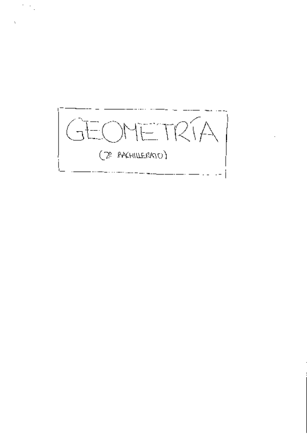 Miniatura del documento Apuntes-Geometri-a-2Ao-Bachillerato.pdf