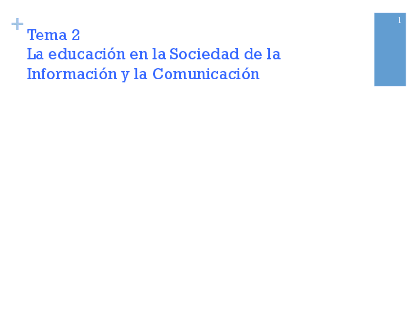 Miniatura del documento Teoria Lecc. 2. La educación en la SI y la Comunicación(3).pdf