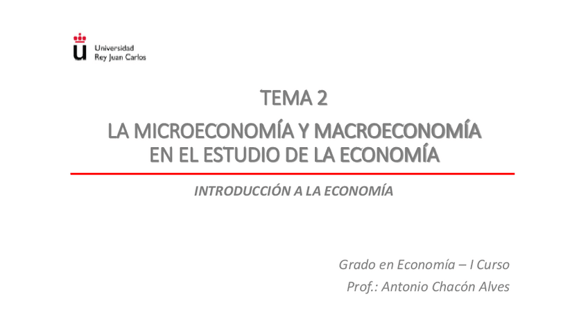 Miniatura del documento TEMA 2 MICROECONOMÍA Y MACROECONOMÍA EN EL ESTUDIO DE LA ECONOMÍA.pdf