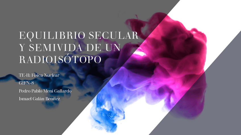 Miniatura del documento Equilibrio-secular-y-semivida-de-un-radioisotopo.pdf