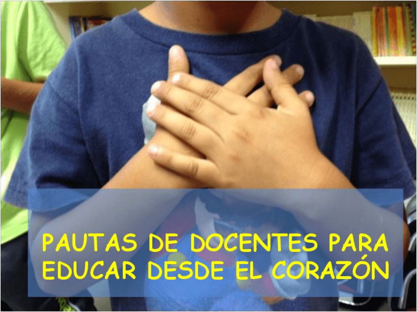 Miniatura del documento TEMA-6-PAUTAS-DOCENTES-PARA-EDUCAR-DESDE-EL-CORAZON-2019-20-Aula-virtual.pdf