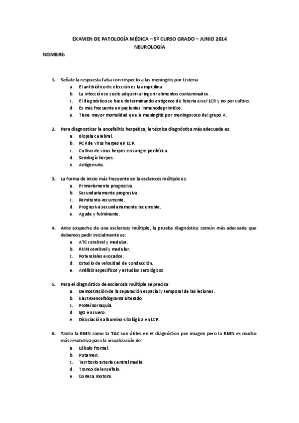 Miniatura del documento Preguntas NEUROLOGIA_Examen Patología Médica Quinto Junio 2014.pdf