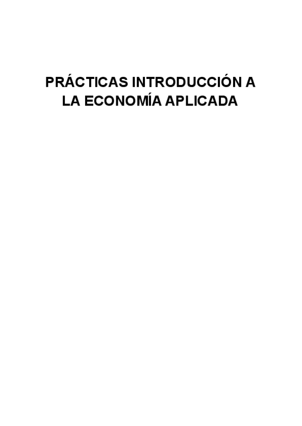 Miniatura del documento PRÁCTICAS INT. A LA ECONOMÍA AP..pdf
