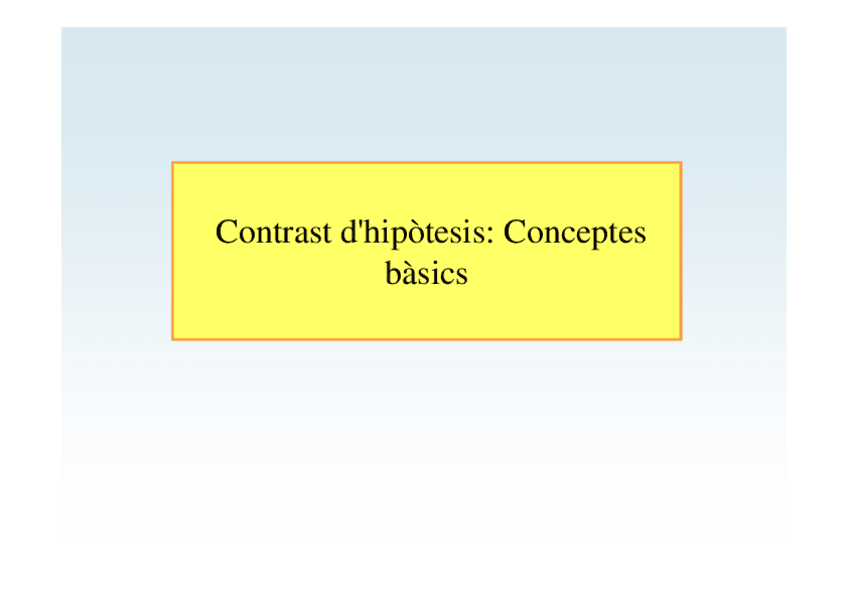 Miniatura del documento ContrastosdhipotesisConceptesbasics.pdf