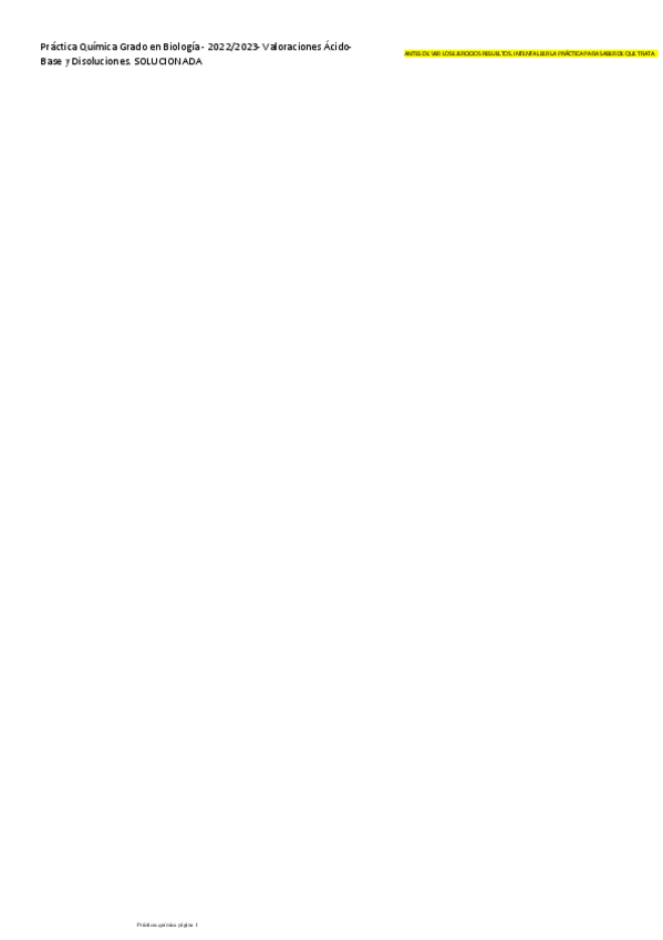 Miniatura del documento Practica-Quimica-Grado-en-Biologia-20222023-Valoraciones-Acido-Base-y-Disoluciones.pdf