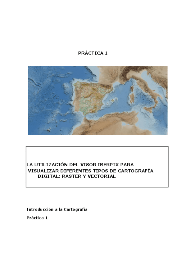 Miniatura del documento PRACTICA-1Visor-Iberpix-cartografia-digital2022.pdf