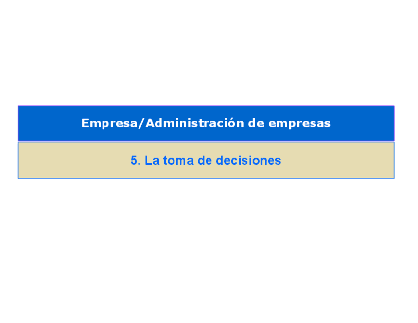 Miniatura del documento Tema5-Latomadedecisiones.pdf