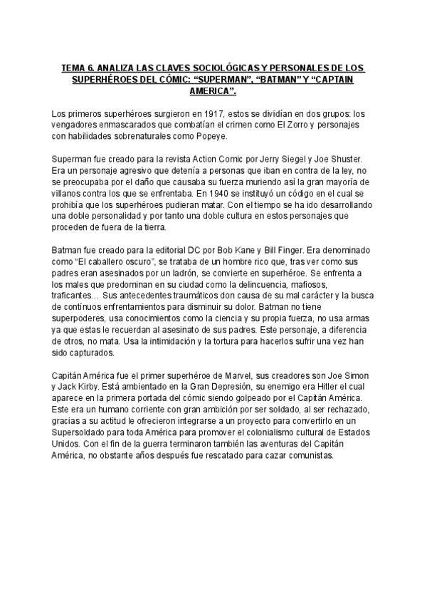Miniatura del documento TEMA-6-ANALIZA-LAS-CLAVES-SOCIOLOGICAS-Y-PERSONALES-DE-LOS-SUPERHEROES-DEL-COMIC-SUPERMAN-BATMAN-Y-CAPTAIN-AMERICA.pdf