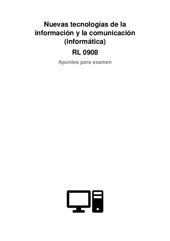 Miniatura del documento apuntes-para-examen-Nuevas-tecnologias-de-la-informacion-y-la-comunicacion-informatica.pdf