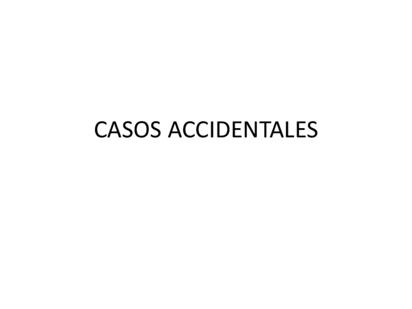 Miniatura del documento TEMA-2-CASOS-ACCIDENTALES.pdf