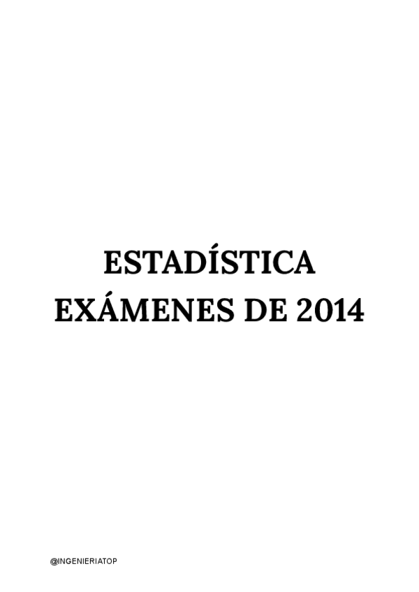 Miniatura del documento ESTADISTICA-EXAMENES-DE-2014.pdf