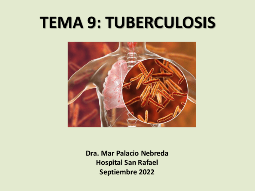 Miniatura del documento TEMA-9-TUBERCULOSISACTUALIZADA-curso-2022-2023.pdf