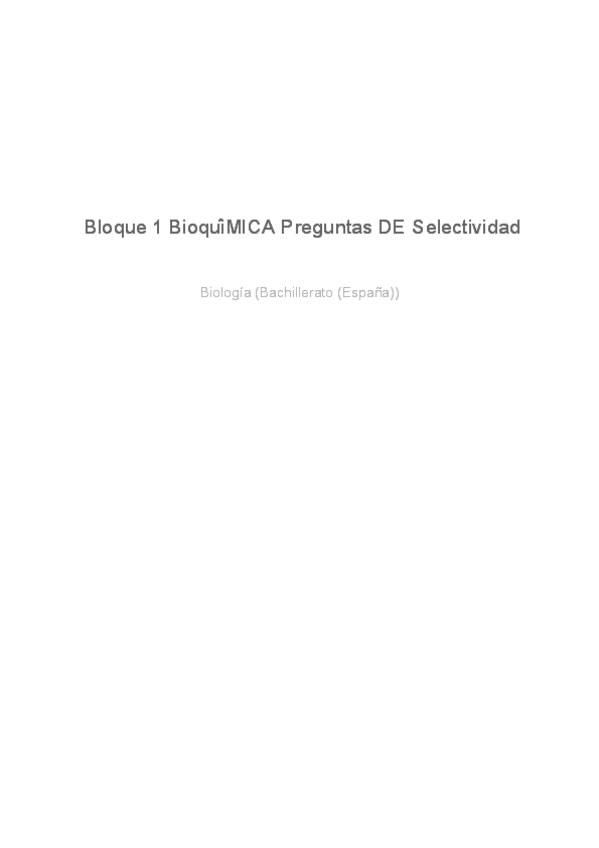 Miniatura del documento bloque-1-bioquimica-preguntas-de-selectividad.pdf