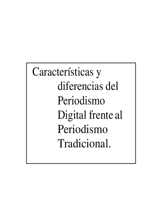 Miniatura del documento CARACTERISTICAS-Y-DIFERENCIAS-DEL-PERIODISMO-DIGITAL-FRENTE-AL-TRADICIONAL.pdf