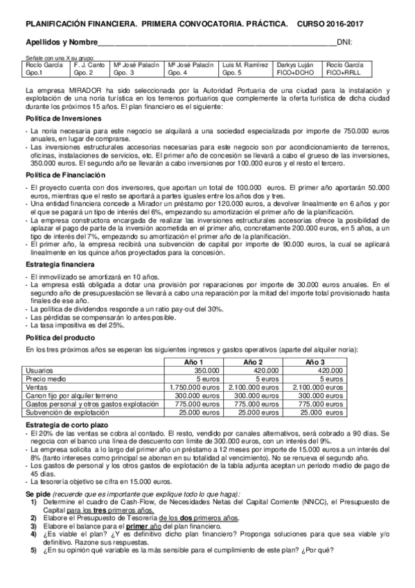 Miniatura del documento Enunciado y solución del examen 1 Conv curso 1617 PFRA.pdf