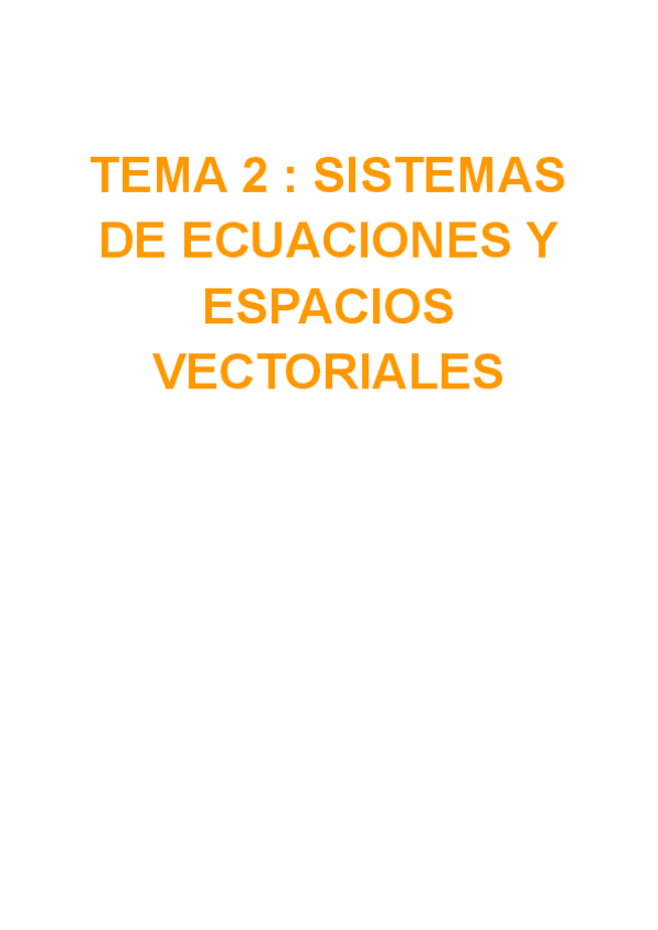 Miniatura del documento T.2-Sistemas-de-ecuaciones-y-espacios-vectoriales.pdf