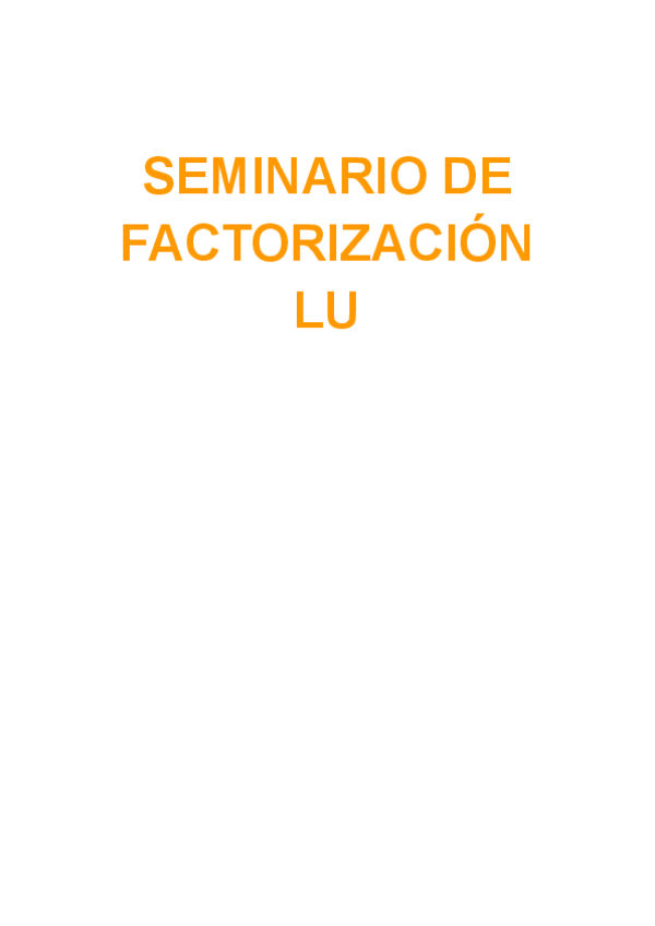 Miniatura del documento Seminario-Factorizacion-LU.pdf